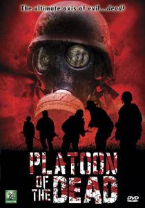      () - Platoon of the Dead  