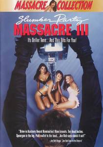    3 Slumber Party Massacre III