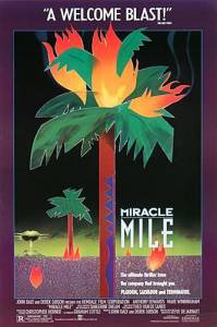      - Miracle Mile - (1988) 