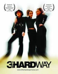 3 the Hard Way ()  2005
