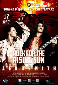 :     Aerosmith: Rock for the Rising Sun 2013