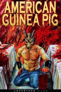   :      American Guinea Pig: Bouquet of Guts and Gore 2014