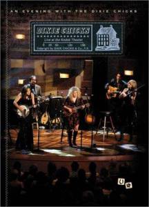 An Evening with the Dixie Chicks ()  2002