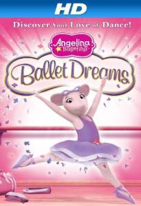 Angelina Ballerina: Ballet Dreams ()  2011