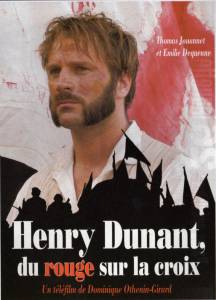  :    () Henry Dunant: Du rouge sur la croix 2006