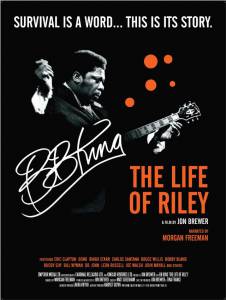 .. :   BB King: The Life of Riley 2014