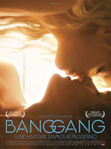   Bang Gang (une histoire d'amour moderne) 2015