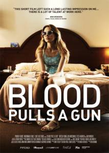    Blood Pulls a Gun 2014