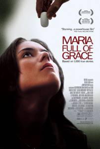  Maria Full of Grace 2004
