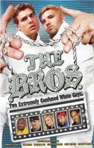  The Bros. 2007