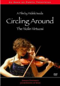 Circling Around: The Violin Virtuosi ()  2006