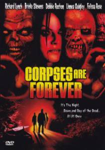 Corpses Are Forever ()  2004