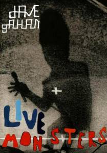 Dave Gahan: Live Monsters () Dave Gahan: Live Monsters 2004