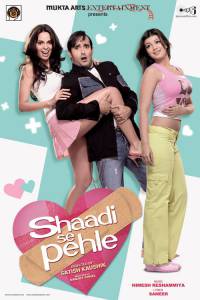   Shaadi Se Pehle 2006