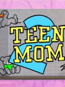 - ( 2011  ...) Teen Mom2 2011 (5 )