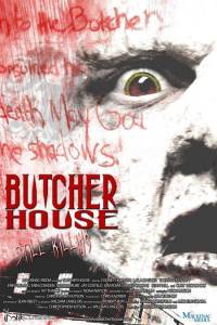   () Butcher House 2006
