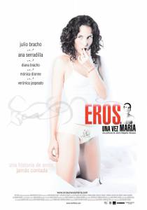     Eros una vez Mara 2007