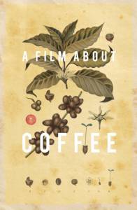    A Film About Coffee 2014