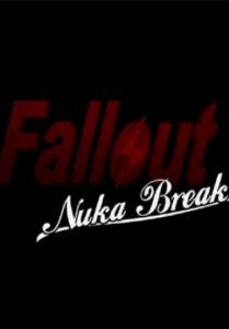 :   Fallout: Nuka Break 2011