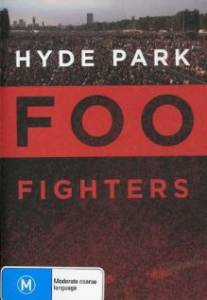 Foo Fighters: - () Foo Fighters: Hyde Park 2006