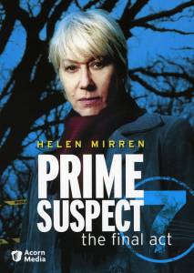  7 () Prime Suspect: The Final Act 2006