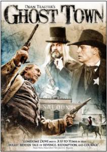   Ghost Town: The Movie 2007