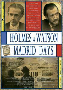   .    Holmes & Watson. Madrid Days 2012