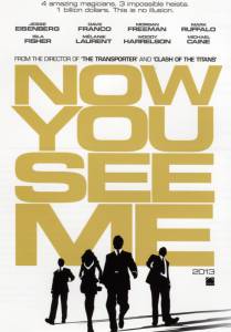   Now You See Me 2013