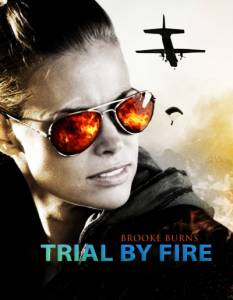   () Trial by Fire 2008