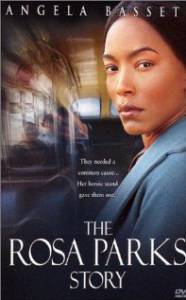    () The Rosa Parks Story 2002