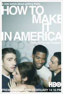      ( 2010  2011) How to Make It in America 2010 (2 )