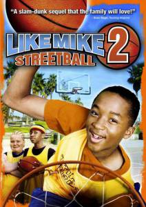   2:  () Like Mike 2: Streetball 2006