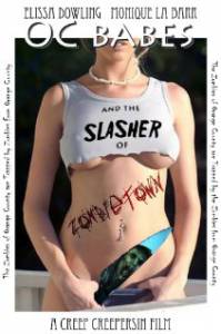        () O.C. Babes and the Slasher of Zombietown 2008