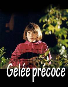    - Gele prcoce  