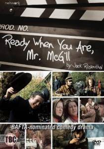    ,  - () Ready When You Are Mr. McGill 2003