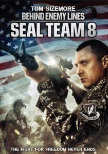  :    Seal Team Eight: Behind Enemy Lines 2014