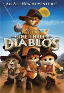   :   () Puss in Boots: The Three Diablos 2011