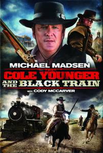      Cole Younger & The Black Train 2012