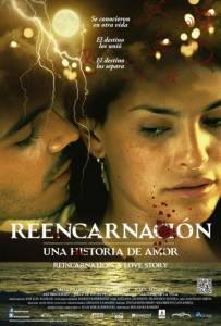   Reencarnacin: Una historia de amor 2013
