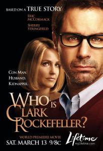    ? () Who Is Clark Rockefeller? 2010