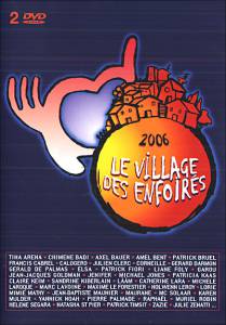 Le village des enfoirs ()  2006
