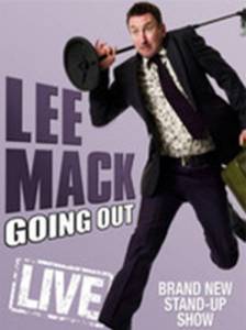 Lee Mack: Going Out Live ()  2010