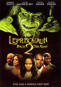  6:  () Leprechaun: Back 2 tha Hood 2003