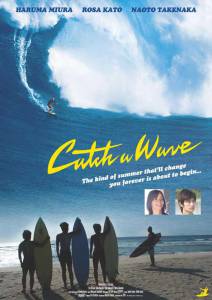   Catch a Wave 2006