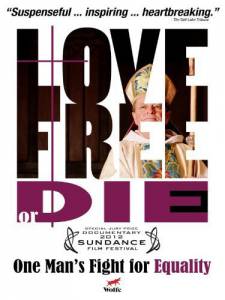    :   -   Love Free or Die 2012