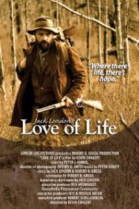      Jack London's Love of Life 2012