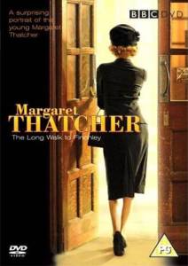  :     () Margaret Thatcher: The Long Walk to Finchley 2008