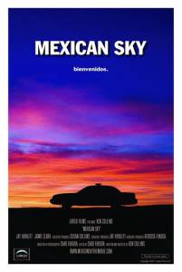   Mexican Sky 2007