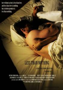 ,   Less Than Nothing 2012