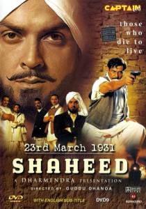 , 23  1931 23rd March 1931: Shaheed 2002